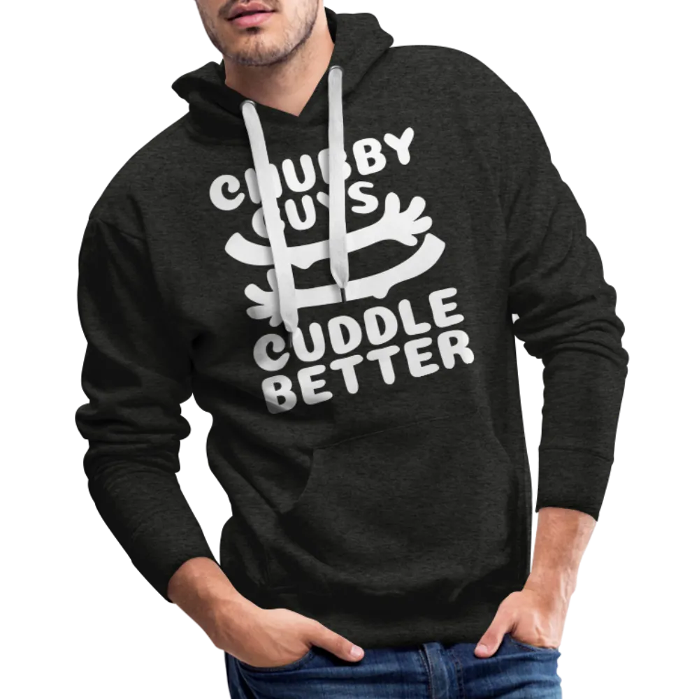 Chubby Guys Cuddle Better Men’s Premium Hoodie