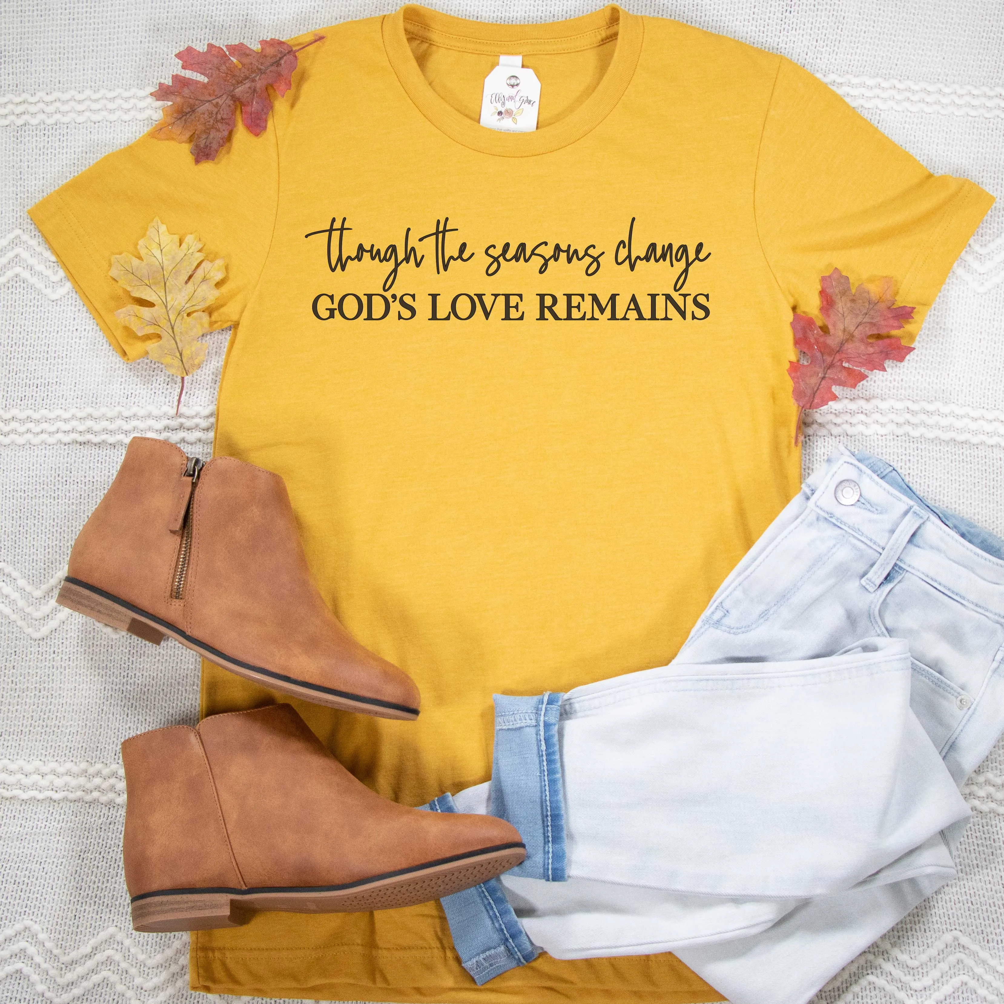 Though the Seasons Change God's Love Remains Unisex Shirt